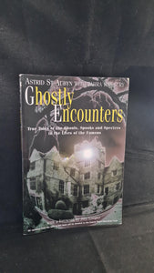 Astrid St Aubyn - Ghostly Encounters, Robson Books, 1998, Paperbacks