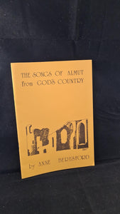 Anne Beresford - The Songs of Almut From God's Country, Yoxford, 1980
