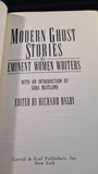 Richard Dalby -Modern Ghost Stories by Eminent Women Writers, First Carroll Edition 1992