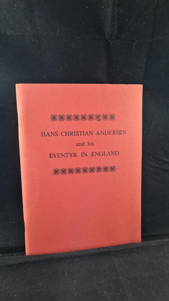 Hans Christian Andersen and his Eventyr in England, Five Owls Press, 1982