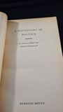 Florence Elliott - A Dictionary of Politics, Penguin Books, 1957, Paperbscks