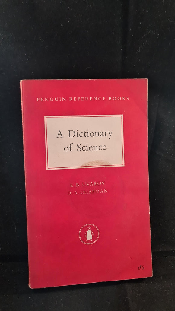 E B Uvarov - A Dictionary of Science, Penguin Books, 1959, Paperbacks