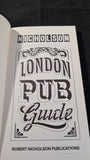 Nicholson London Pub Guide, 1981, Paperbacks