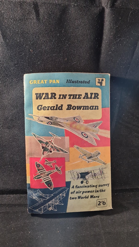 Gerald Bowman - War in the Air, Pan Books, 1958, Paperbacks