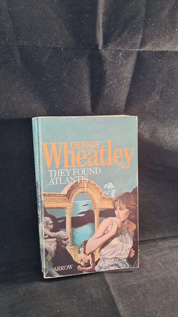 Dennis Wheatley - They Found Atlantis, Arrow Books, 1975, Paperbacks