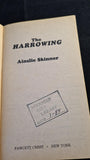 Ainslie Skinner - The Harrowing, Fawcett Crest, 1982, Paperbacks