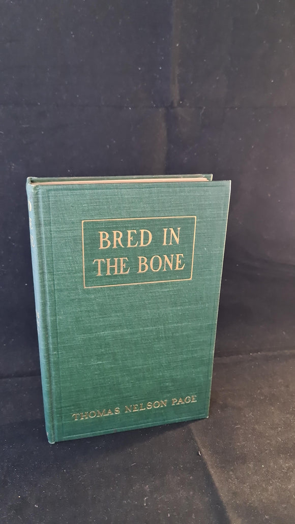 Thomas Nelson Page - Bred In The Bone, Charles Scribner, 1904, First Edition