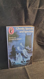 Charles Molin - Ghosts, Spooks and Spectres, Penguin Books, 1971, Paperbacks