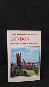 Geoffrey Palmer & Noel Lloyd -Observer's Book of London, Warne, 1973, 1st Edition, Signed