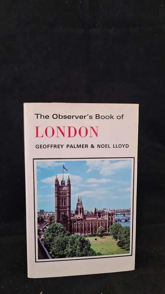 Geoffrey Palmer & Noel Lloyd -Observer's Book of London, Warne, 1973, 1st Edition, Signed
