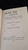 Nathaniel Gubbins - Dear Sir ...Unless, George Routledge, 1936