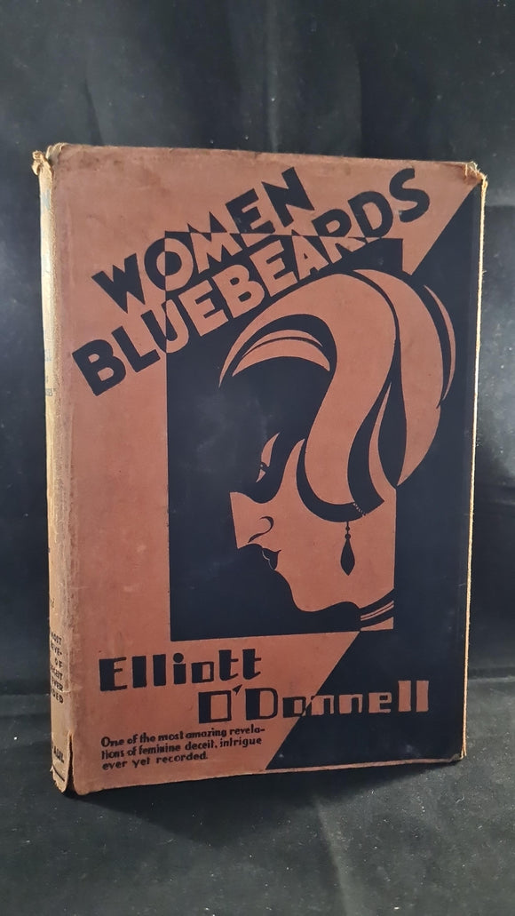 Elliott O'Donnell - Women Bluebeards, Stanley Paul, 1928
