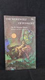 H Warner Munn - The Werewolf of Ponkert, Centaur, 1976, Inscribed, Signed, Paperbacks