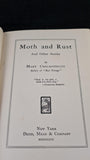 Mary Cholmondeley - Moth and Rust & other stories, Dodd Mead & Co, 1902, First Edition
