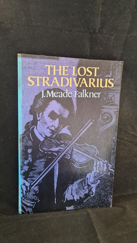 J Meade Falkner - The Lost Stradivarius, Dover Publications, 1982, Paperbacks