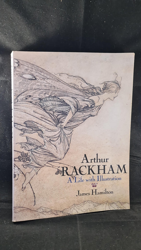 James Hamilton - Arthur Rackham A Life with Illustration, Pavilion