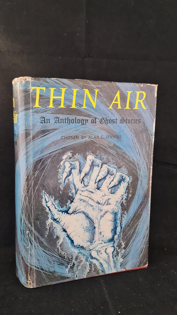Alan C Jenkins - Thin Air, An Anthology of Ghost Stories, Blackie, 1967