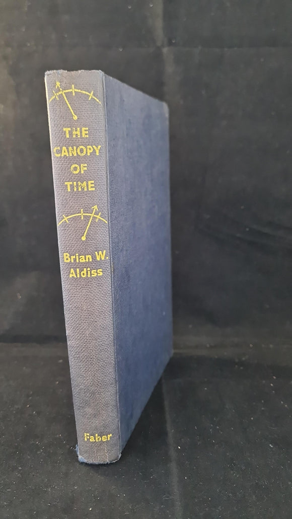 Brian W Aldiss - The Canopy of Time, Faber & Faber, 1959