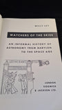 Willy Ley - Watchers of the Skies, Sidgwick & Jackson, 1964, First Edition
