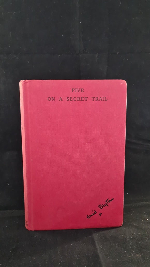 Enid Blyton - Five On A Secret Trail, Hodder & Stoughton, 1956, First Edition