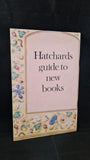 Hatchards guide to new books, Bodley Head, 1977?