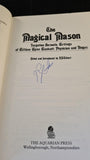 R A Gilbert - The Sorcerer & His Apprentice, 3 Aquarian Paperbacks, 1983 Inscribed Signed