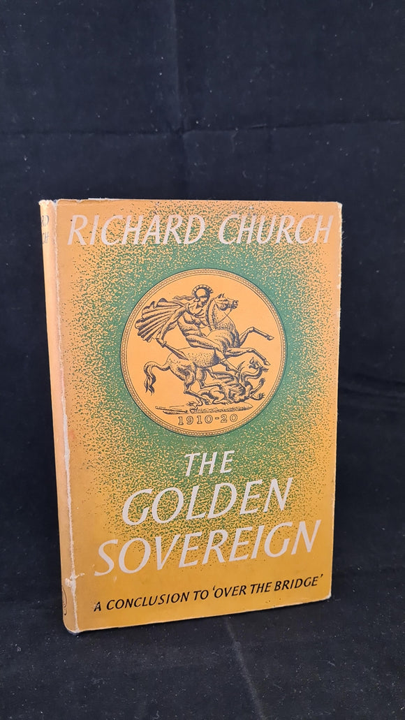 Richard Church - The Golden Sovereign, Reprint Society, 1959