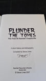 Steve Lines - Plunder The Tomes, Rainfall Books, 2007, First Edition, Limited