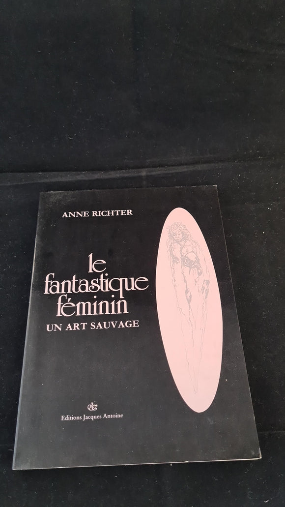 Anne Richter - le fantastique feminin, Jacques Antoine, 1984, Paperbacks