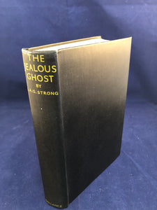 L. A. G. Strong - The Jealous Ghost, Victor Gollancz 1930, First Edition, Number 43, Signed by the Author