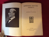 Algernon Blackwood - Episodes Before Thirty, E.P. Dutton & Company New York 1924, Ltd 1550 copies
