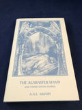 A N L Munby - The Alabaster Hand, Ash Tree 1995. Limited, Presentation Copy