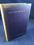 H. R. Wakefield - Life and Religion, Elliot Stock, London, 1893, 1st Edition, Inscribed with the author's comp, August 1893