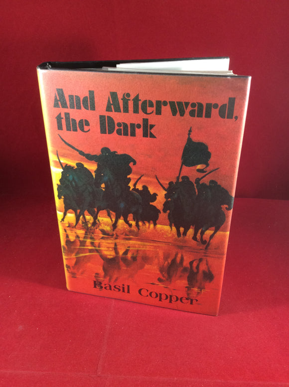 Basil Copper, And Afterward the Dark, Arkham House, 1977, Limited Edition (4000).
