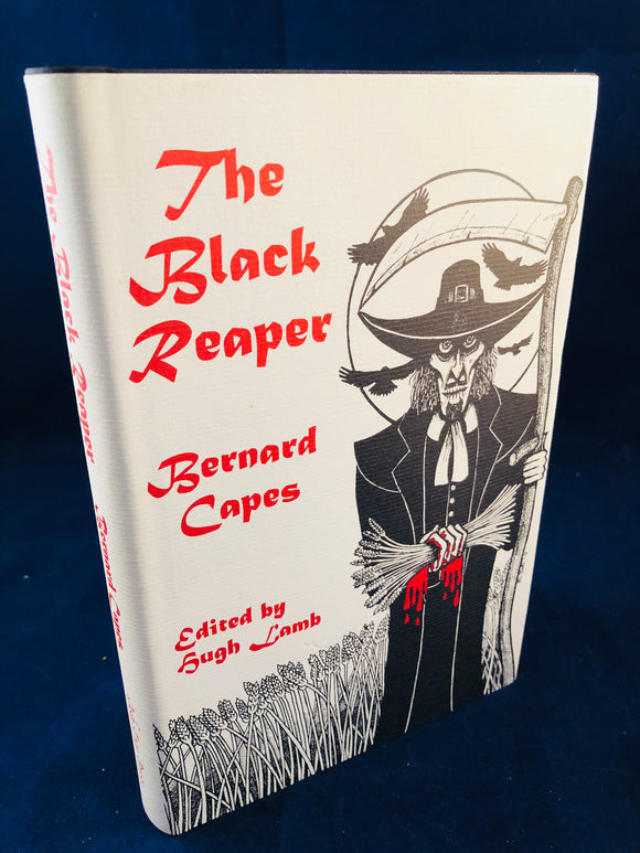 Bernard Capes - The Black Reaper, Ash-Tree Press 1999, Limited to 600 Copies