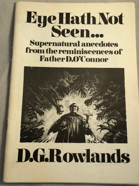 Eye Hath Not Seen... Supernatural anecdotes, Rosemary Pardoe 1980