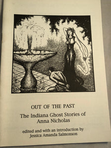 Out of the Past, The Indiana Ghost Stories of Anna Nicholas, Ghost Story Society 1992