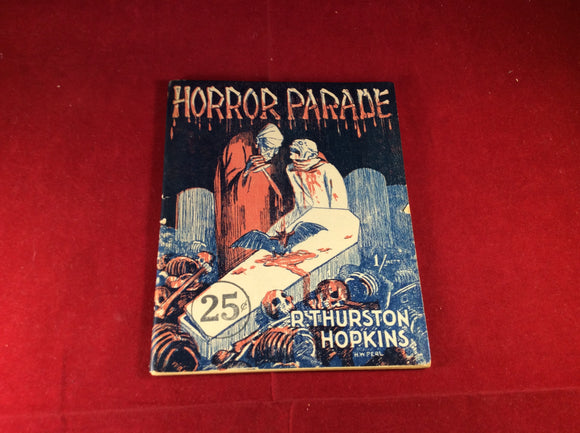 R. Thurston Hopkins, Horror Parade, The Mitre Press, No date,