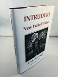 A. M. Burrage - Intruders, New Weird Tales, Ash-Tree Press 1995, Limited Number 22