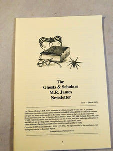 The Ghosts & Scholars - M. R. James Newsletter, Haunted Library Publications, Issue 11 (March 2007)