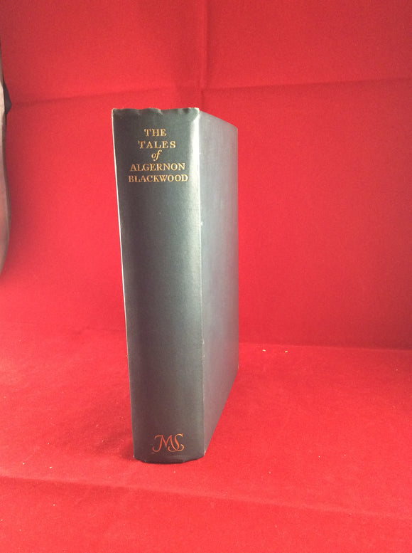 Martin Secker - The Tales of Algernon Blackwood, Pub Richard Press 1938
