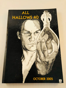 All Hallows 40 - Oct 2005, The Journal of the Ghost Story Society, Barbara Roden & Christopher Roden, Ash-Tree Press