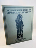 Arthur Gray (Ingulphus) - Tedious Brief Tales of Granta and Gramarye, Ghost Story Press 1993, Copy 111/300