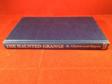 R. Chetwynd-Hayes, The Haunted Grange, William Kimber, 1988, First Edition.