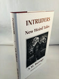 A. M. Burrage - Intruders, New Weird Tales, Ash-Tree Press 1995, Limited, Number 25