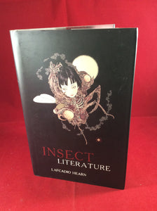 Lafcadio Hearn, Insect Literature, The Swan River Press, 2015, Limited Edition (300)