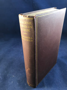 H. R. Wakefield - Imagine a Man in a Box, Philip Allan, London, 1931, 1st Edition