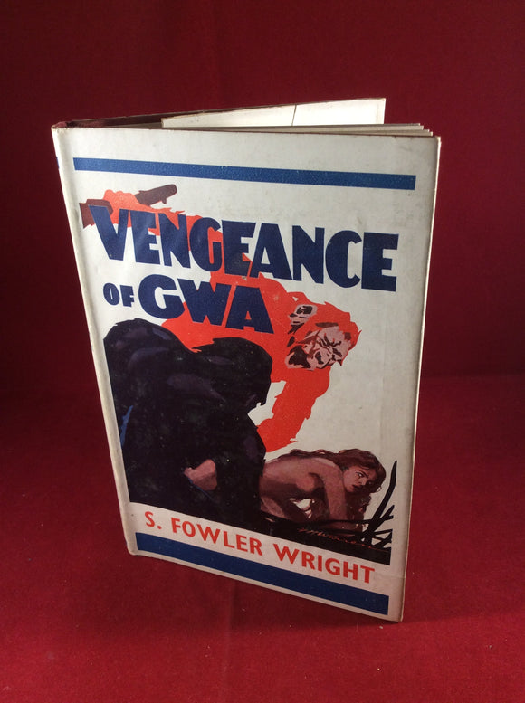 S. Fowler Wright, Vengeance of GWA, Books of To-Day, 1945.