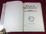 Jessica Amanda Salmonson (ed), Tales by Moonlight, Robert T. Garcia, 1983, Signed and Inscribed, Limited Edition.