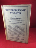Lewis Spence, The Problem of Atlantis, Rider & Co., 1924.